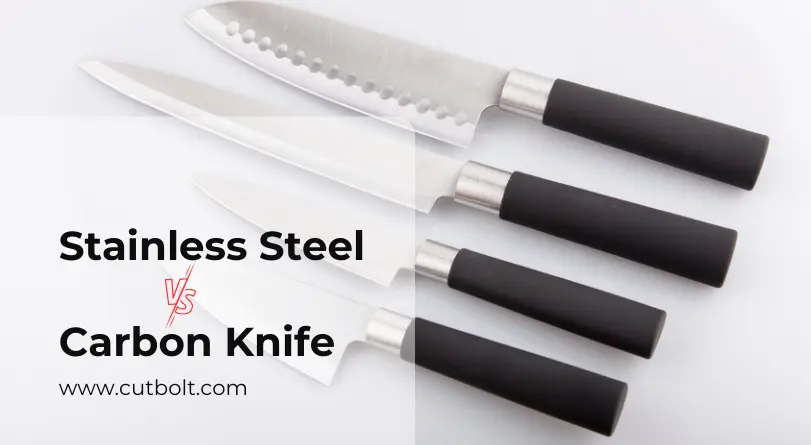 Carbon steel vs stainless steel knife