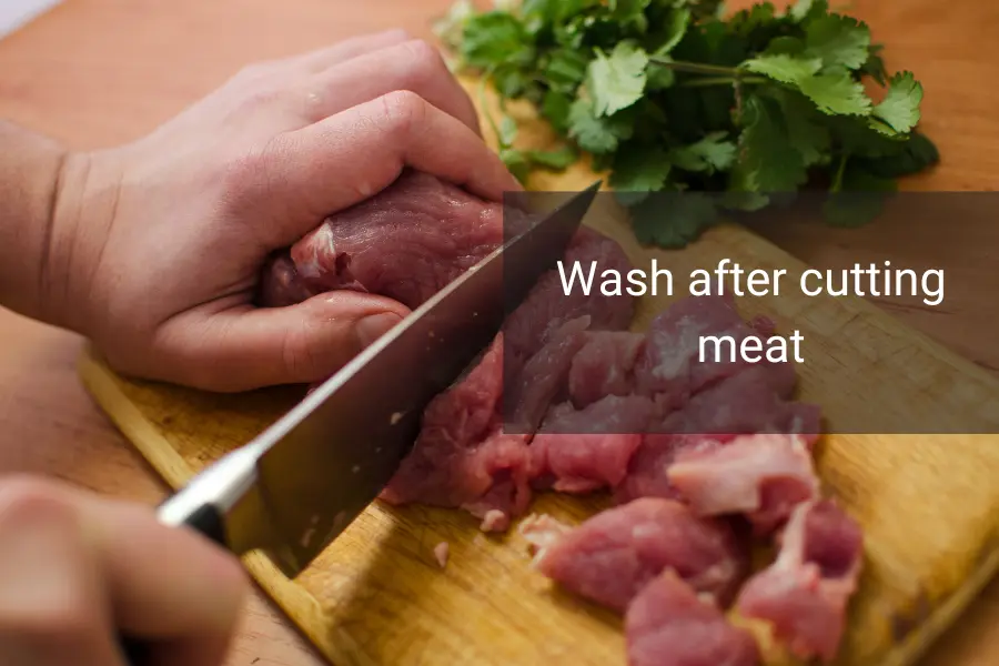 Wash knife after cutting meat and other food particles