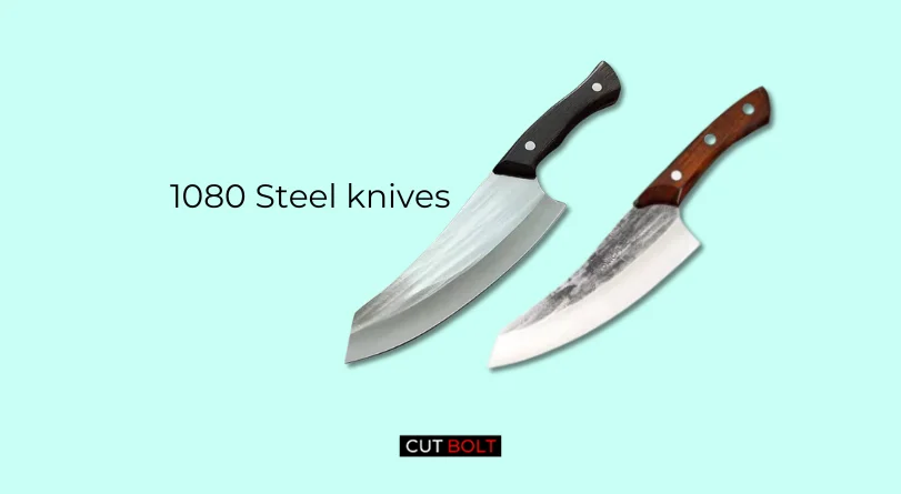 1080 Steel knives