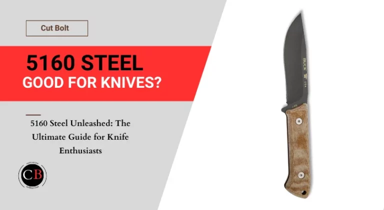 Is 5160 steel good for knives