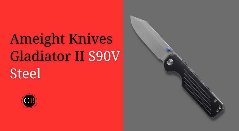 Ameight Knives Gladiator S90V Steel