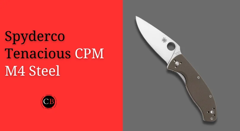 Spyderco Tenacious CPM M4 steel knife