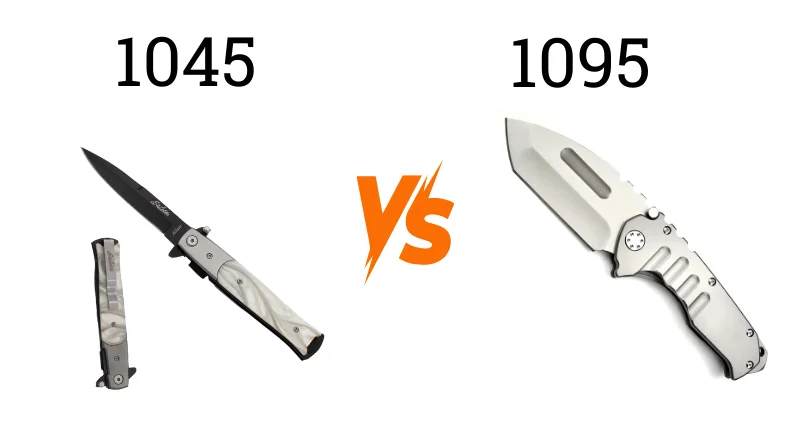 1045 vs 1095 knife steel